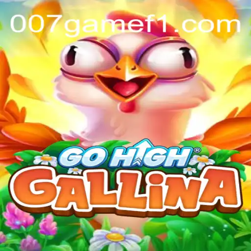 Descubra o Mundo Envolvente de GoHighGallina: O 007game para Fãs de Aventura